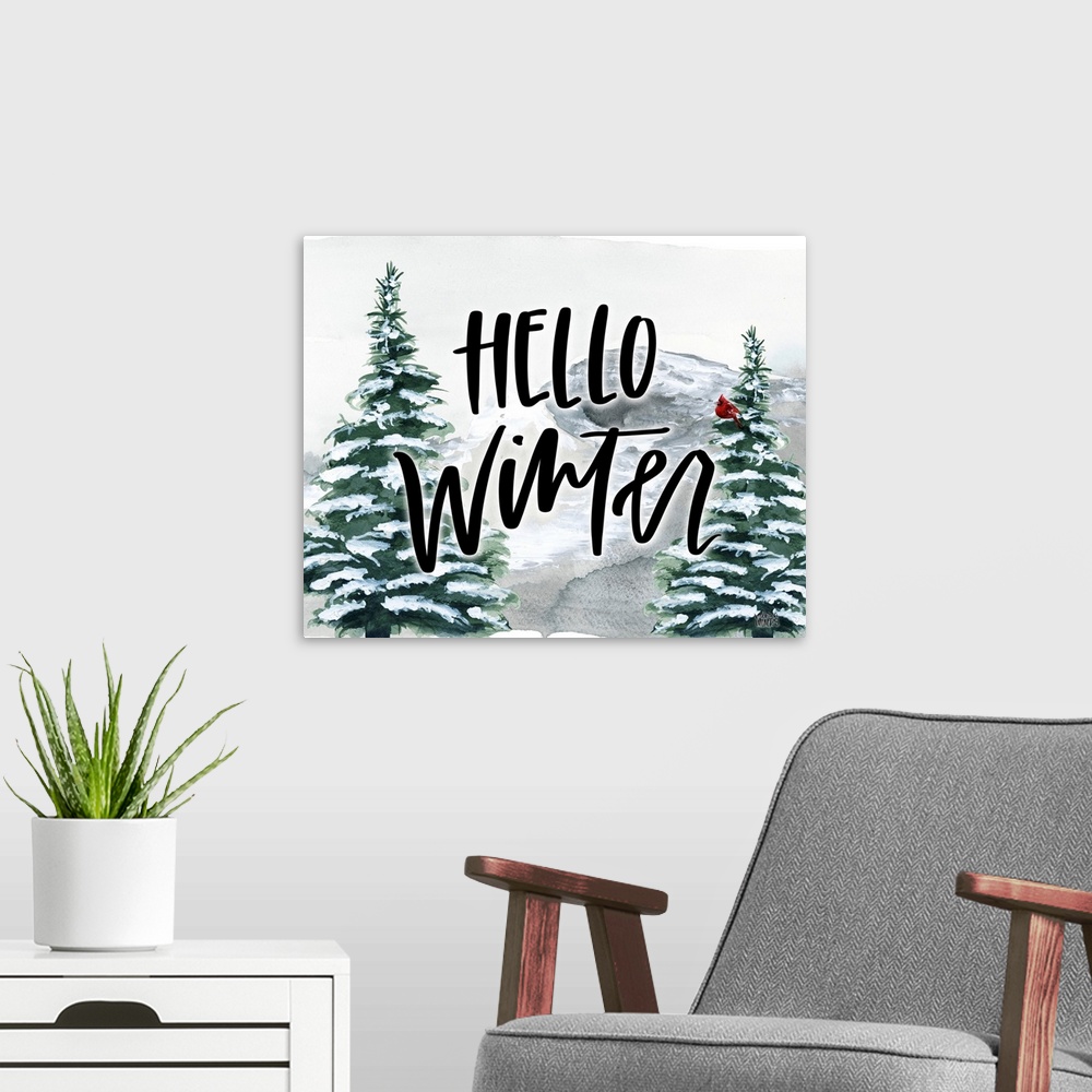 A modern room featuring Hello Winter