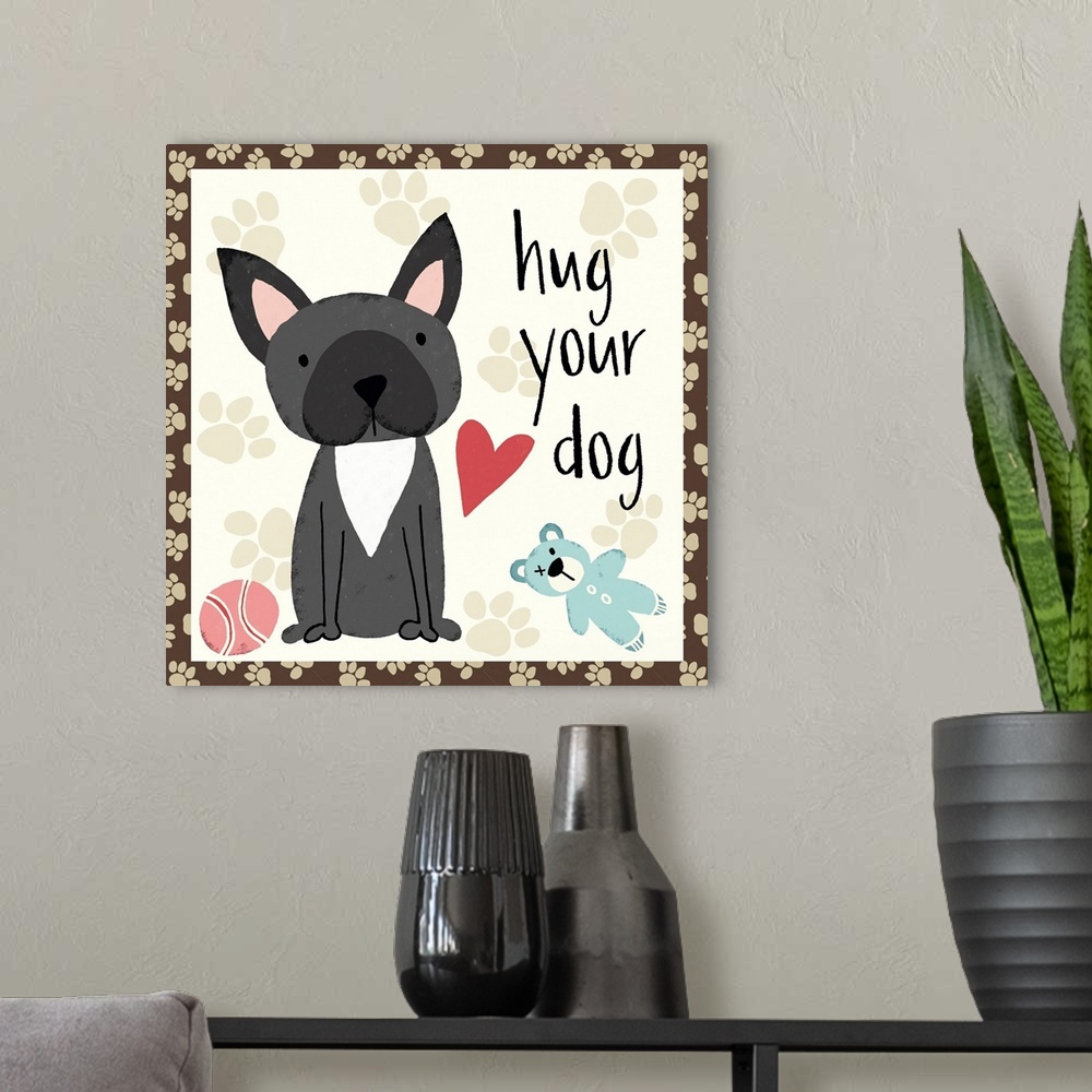 A modern room featuring Hug Your Dog