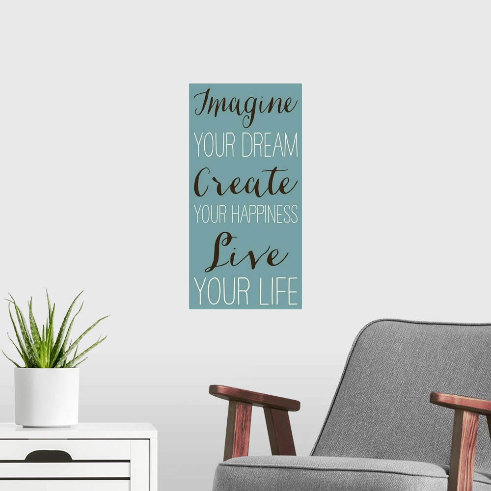 A modern room featuring Contemporary inspirational typography artwork.