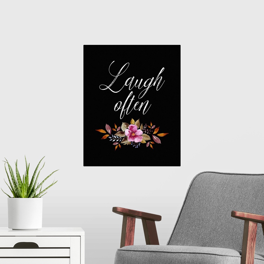 A modern room featuring Inspirational sentiment above a floral arrangement on a solid black background.