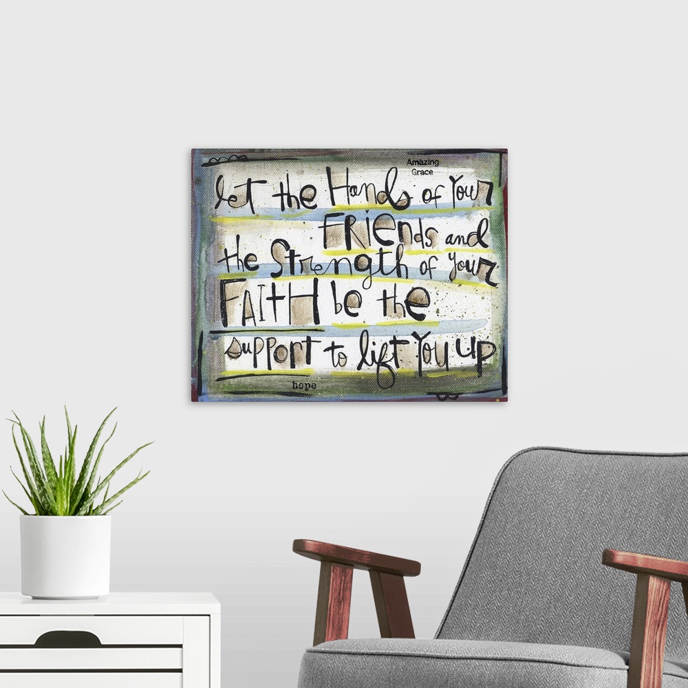 A modern room featuring An inspirational handwritten message in fun and funky text.