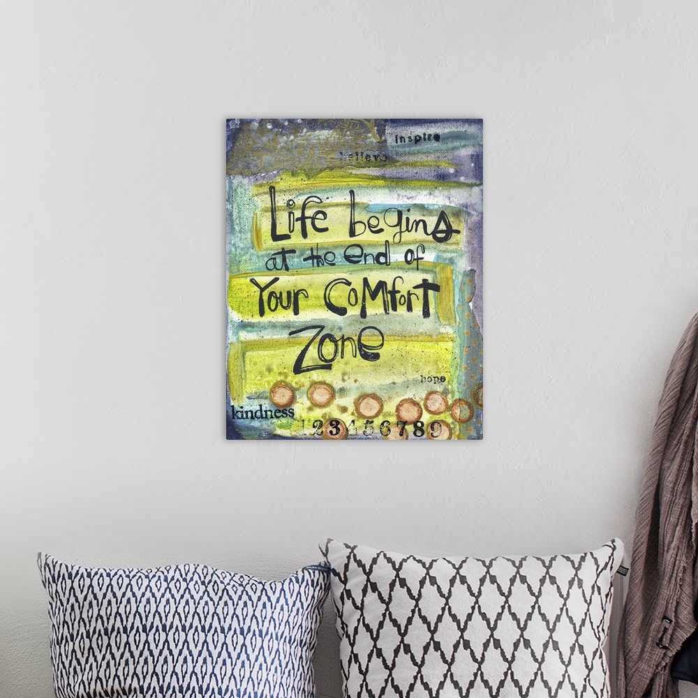 A bohemian room featuring Life Begins at the End of Your Comfort Zone