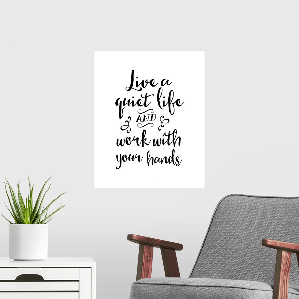 A modern room featuring Textual art of an inspirational statement in a script font, in several lines stacked vertically, ...