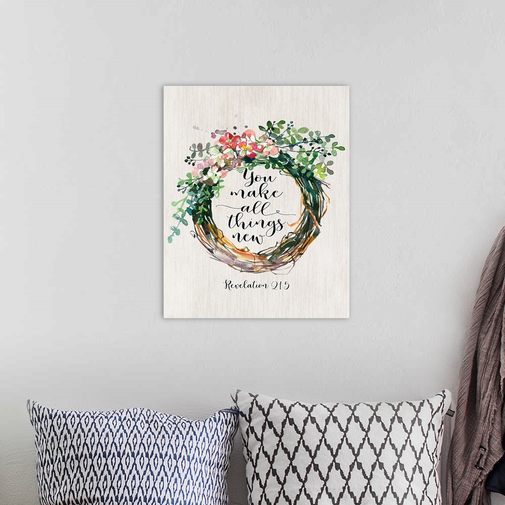 A bohemian room featuring "You make all things new" Revelation 21:5