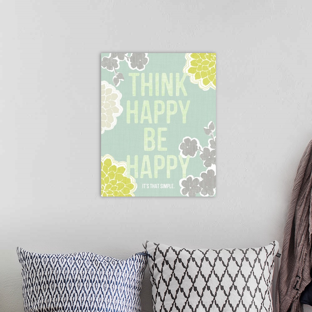 A bohemian room featuring Think Happy Be Happy, aqua
