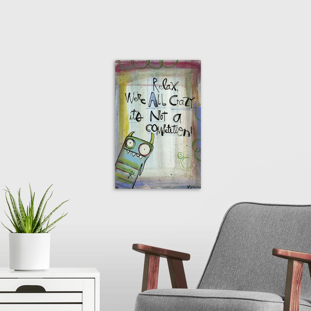 A modern room featuring Humorous message with a silly monster illustration.