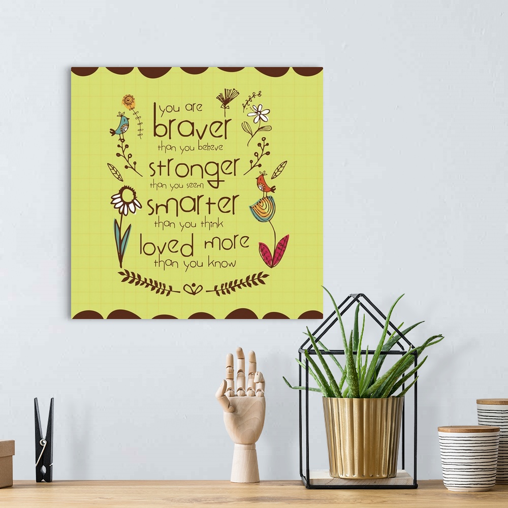 A bohemian room featuring You Are Braver
