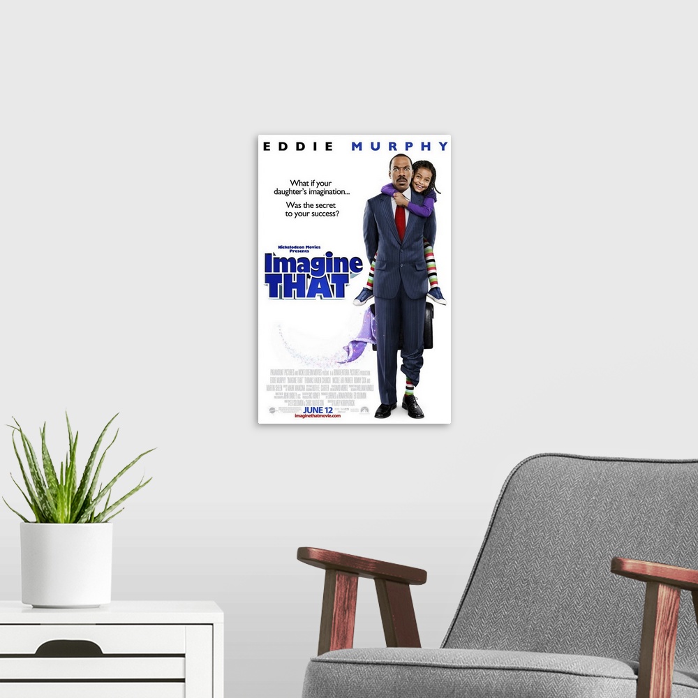 A modern room featuring Imagine That - Movie Poster