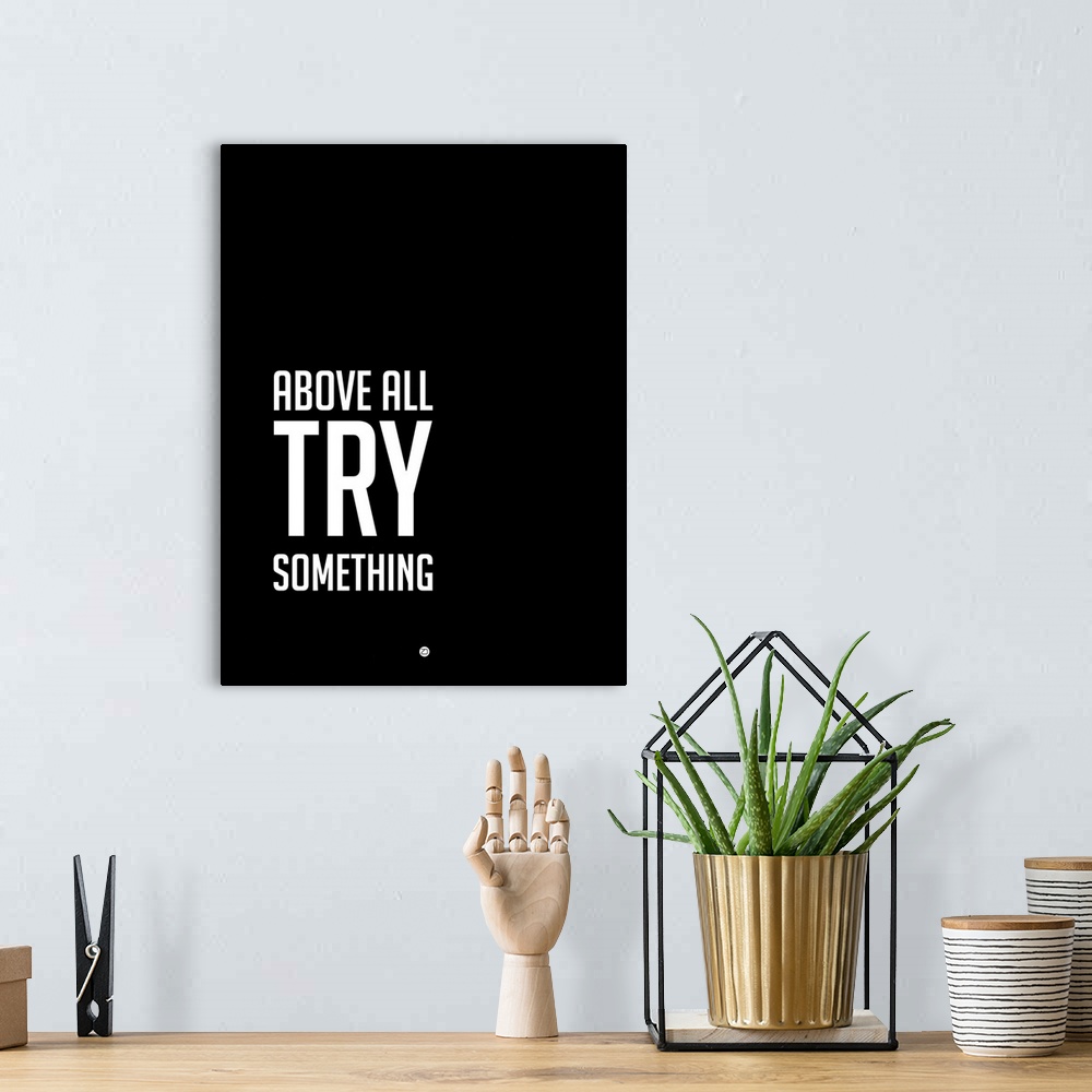 A bohemian room featuring Above All Try Something Poster II