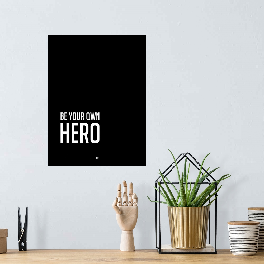 A bohemian room featuring Be Your Own Hero Poster Black