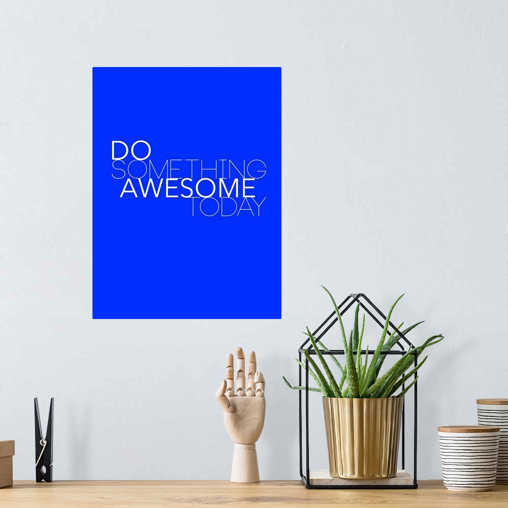 A bohemian room featuring Do Something Awesome Today II