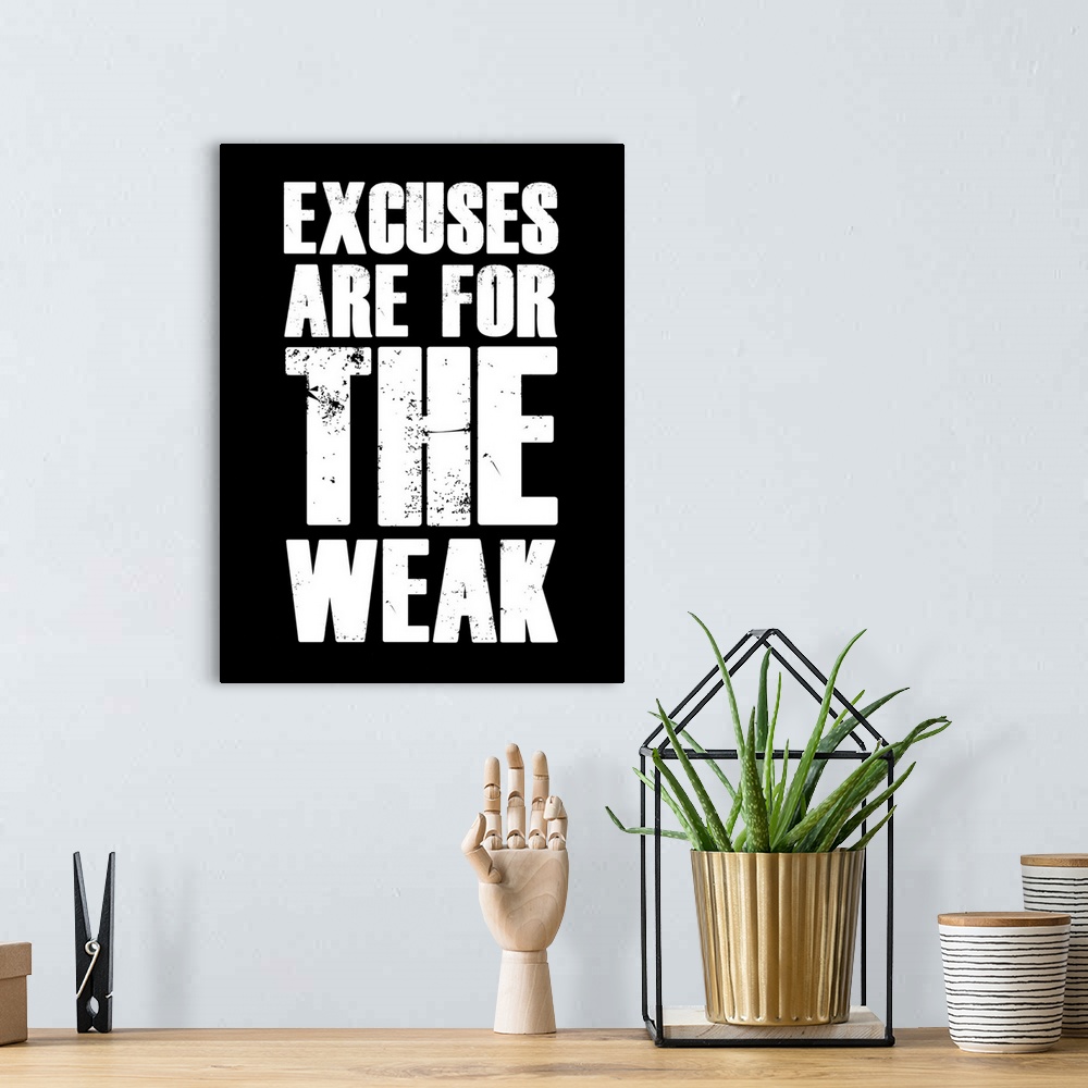 A bohemian room featuring Excuses Are For The Weak
