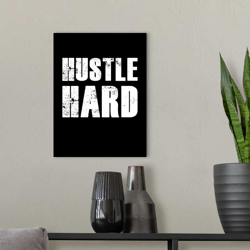 A modern room featuring Hustle Hard
