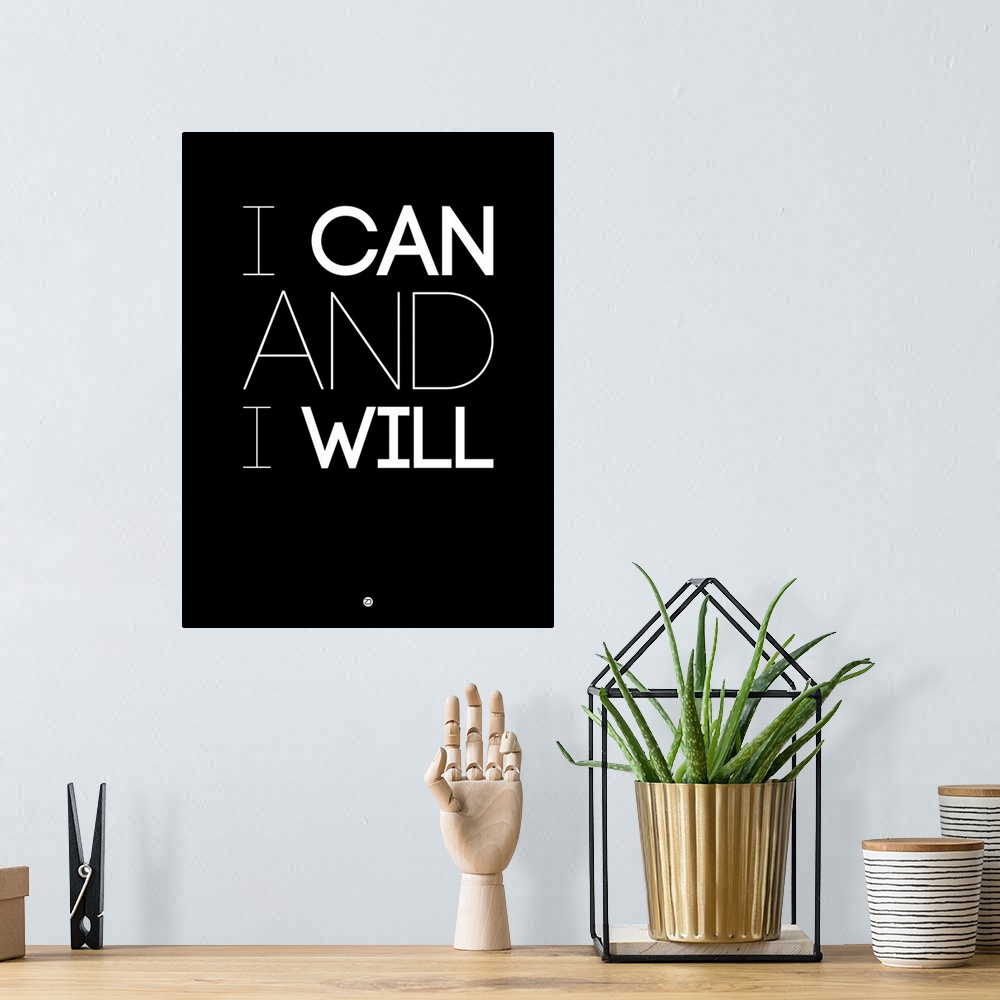 A bohemian room featuring I Can And I Will Poster I