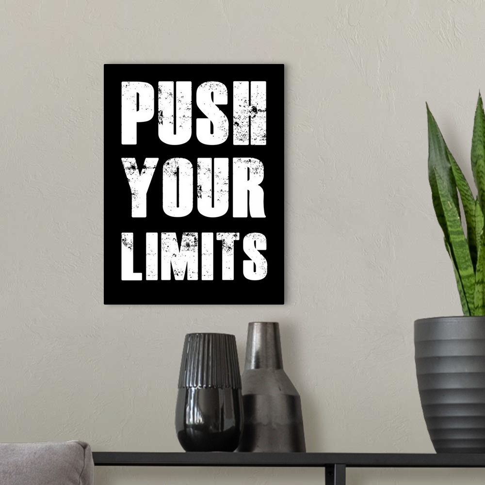 A modern room featuring Push Your Limits