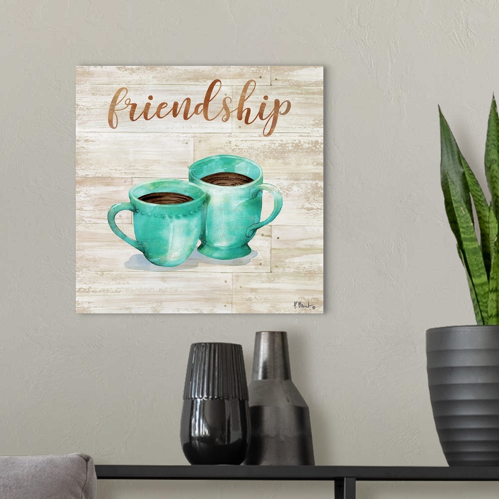 A modern room featuring Square decor with two mugs of coffee on a faux wood background with "friendship" written at the top.