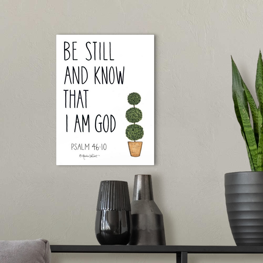 A modern room featuring Be Still and Know That I Am God