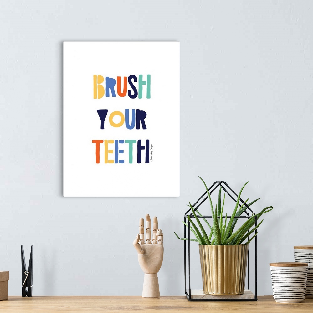 A bohemian room featuring Brush Your Teeth