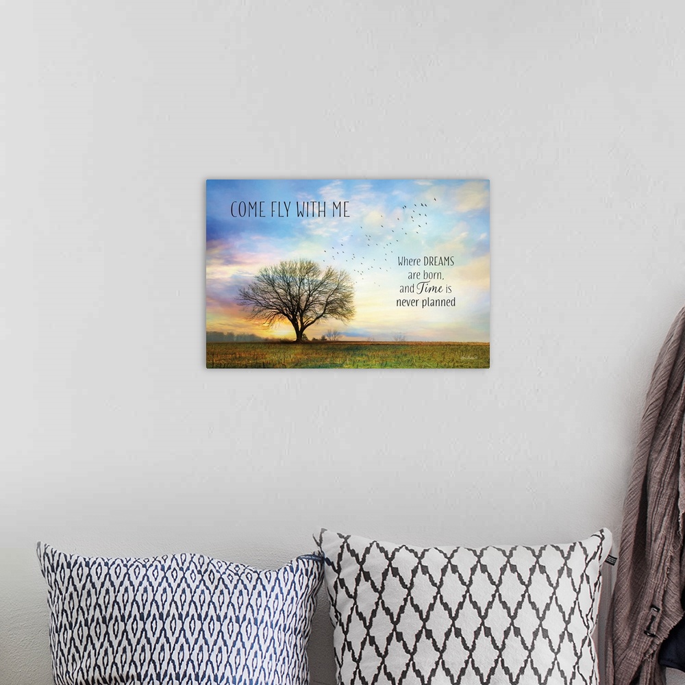 A bohemian room featuring Decorative artwork with the words: Come fly with me, where dreams are born and time is never plan...