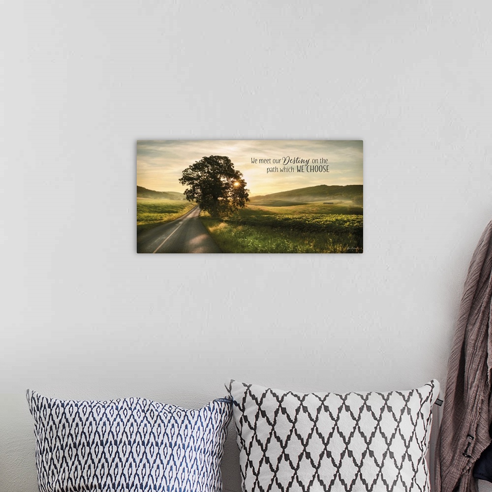 A bohemian room featuring Photograph of a countryside landscape featuring the words: We meet our destiny on the path which ...