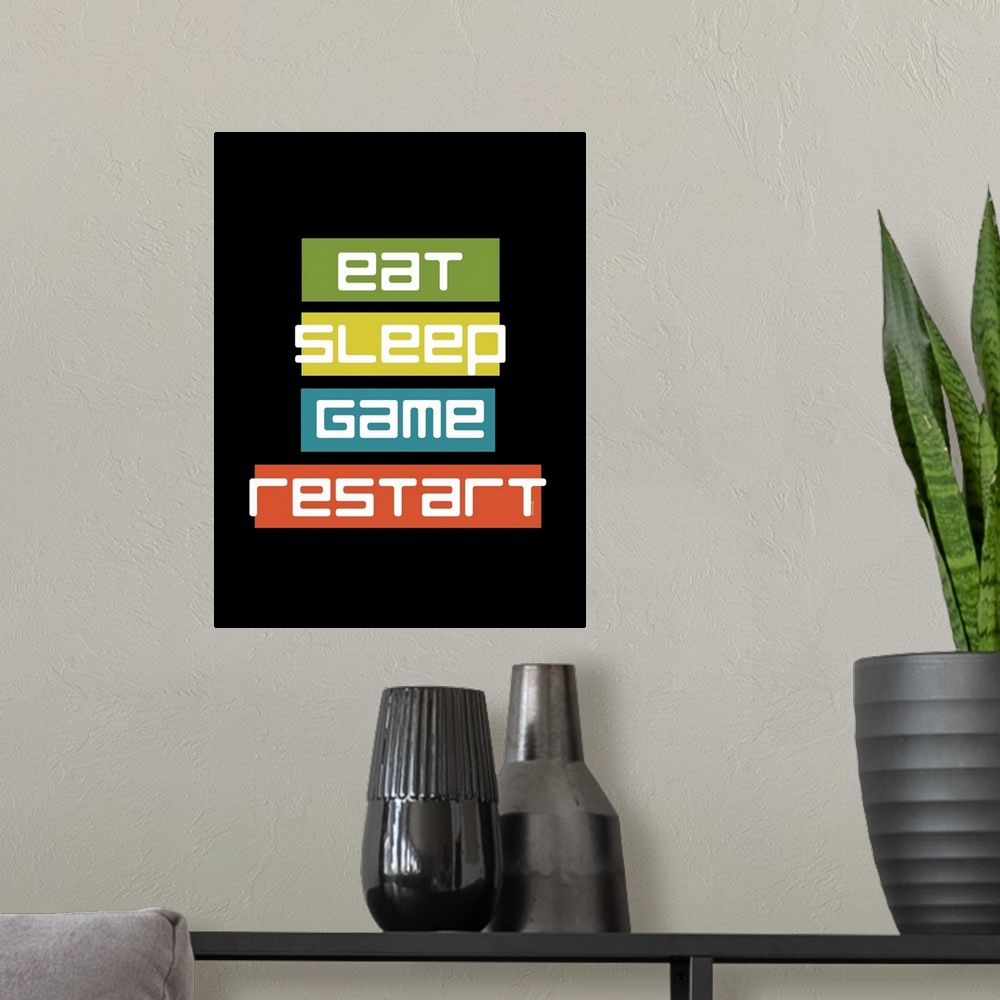 A modern room featuring Eat Sleep Restart