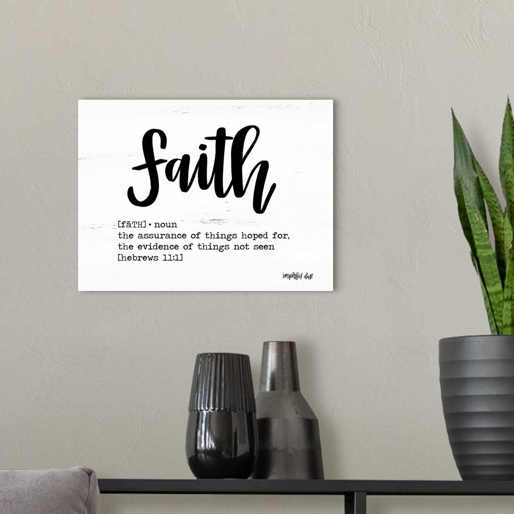 A modern room featuring Faith