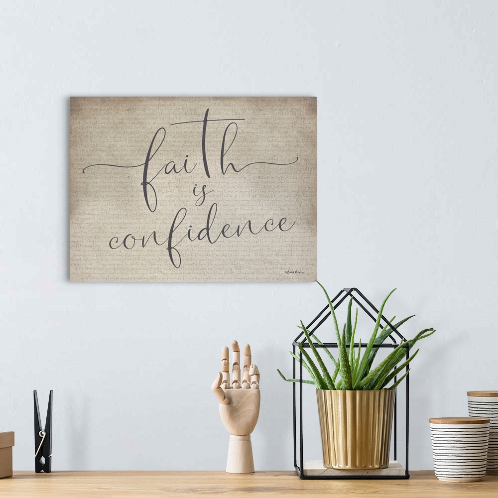 A bohemian room featuring Faith Is Confidence