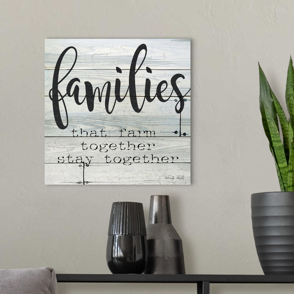 A modern room featuring Families that Farm Together - Stay Together