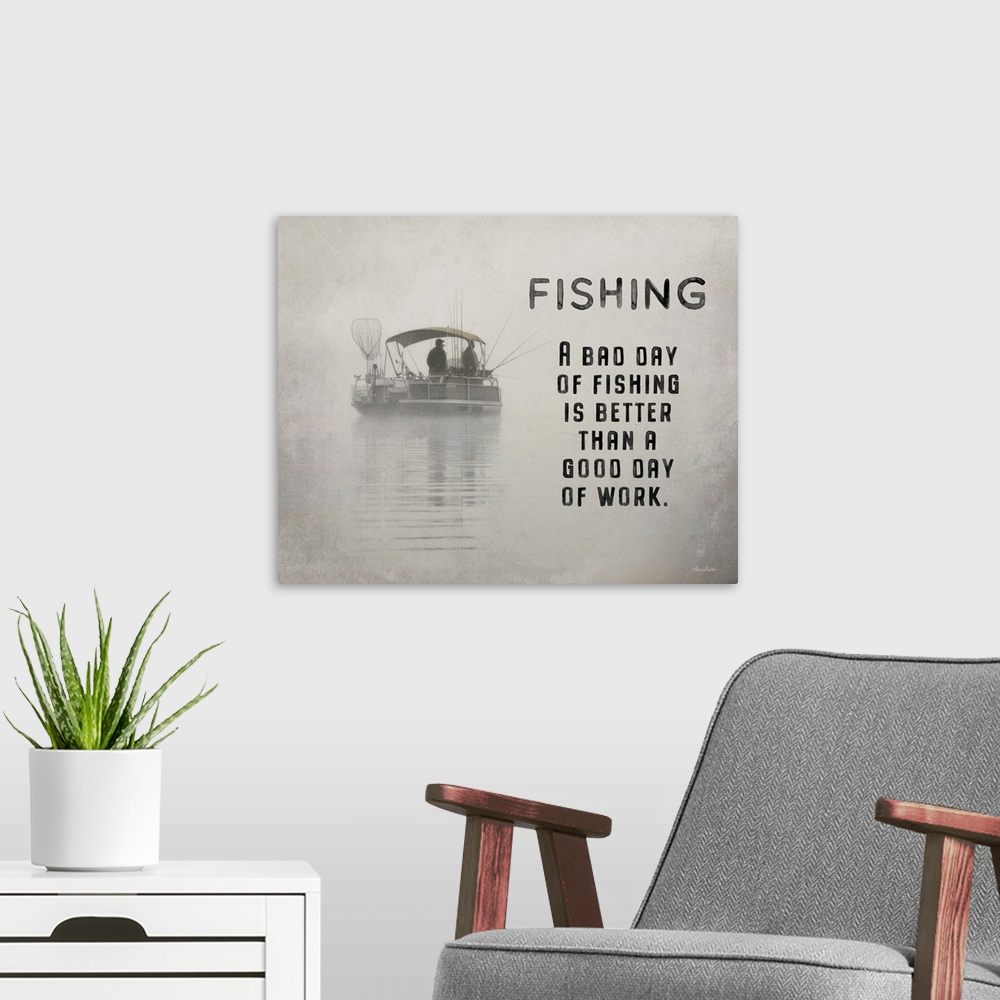 A modern room featuring Fishing Is Better