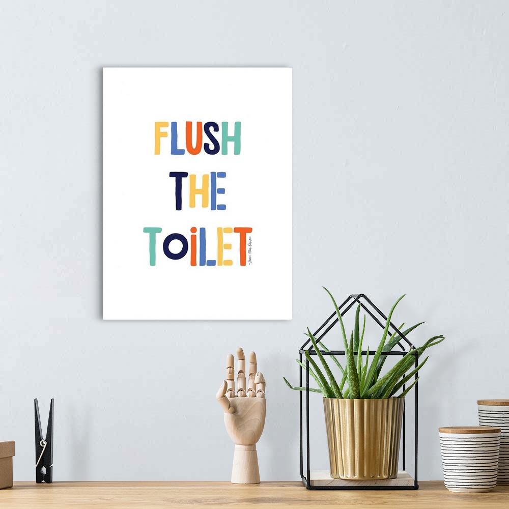 A bohemian room featuring Flush the Toilet