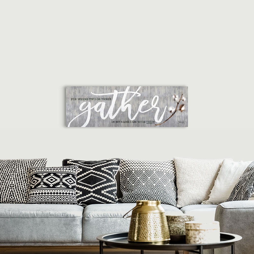 A bohemian room featuring "For Where Two or Three Gather in My Name I Am With Them.  Matthew 18:20" on a gray distressed me...