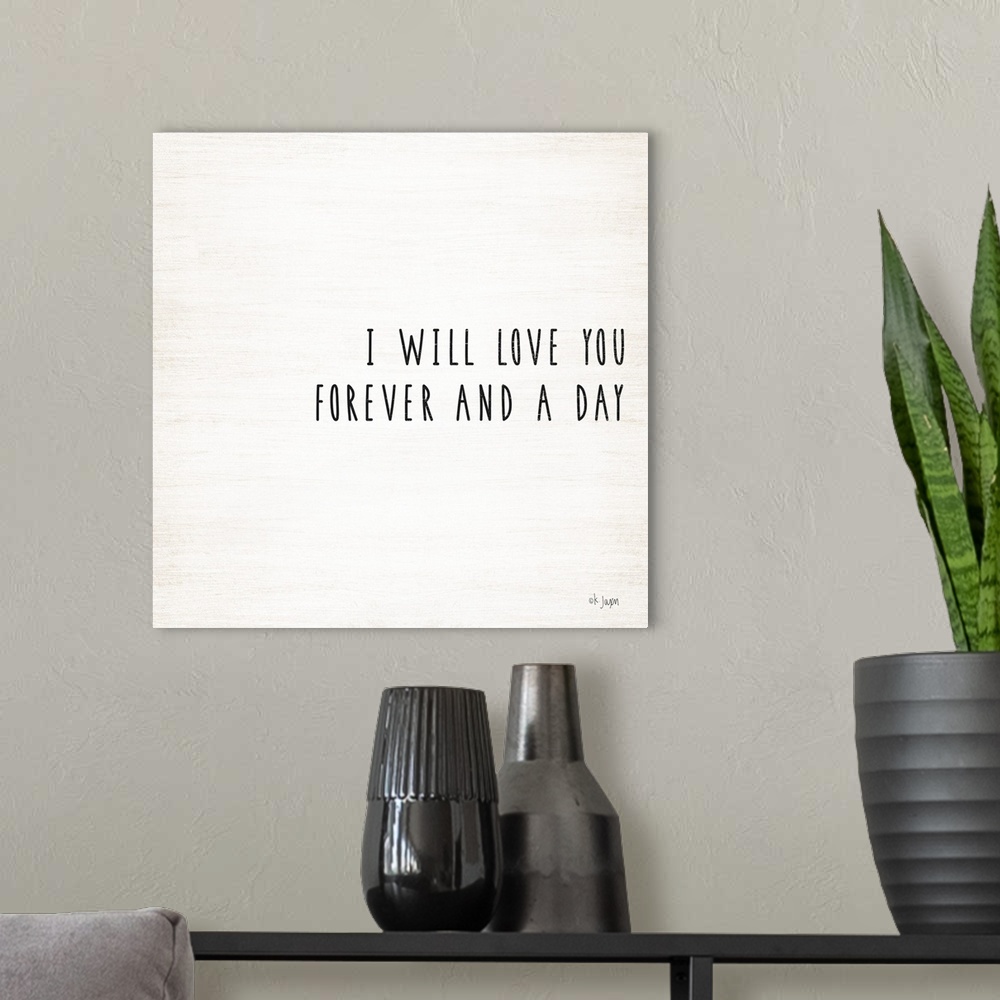 A modern room featuring I Will Love You Forever and a Day