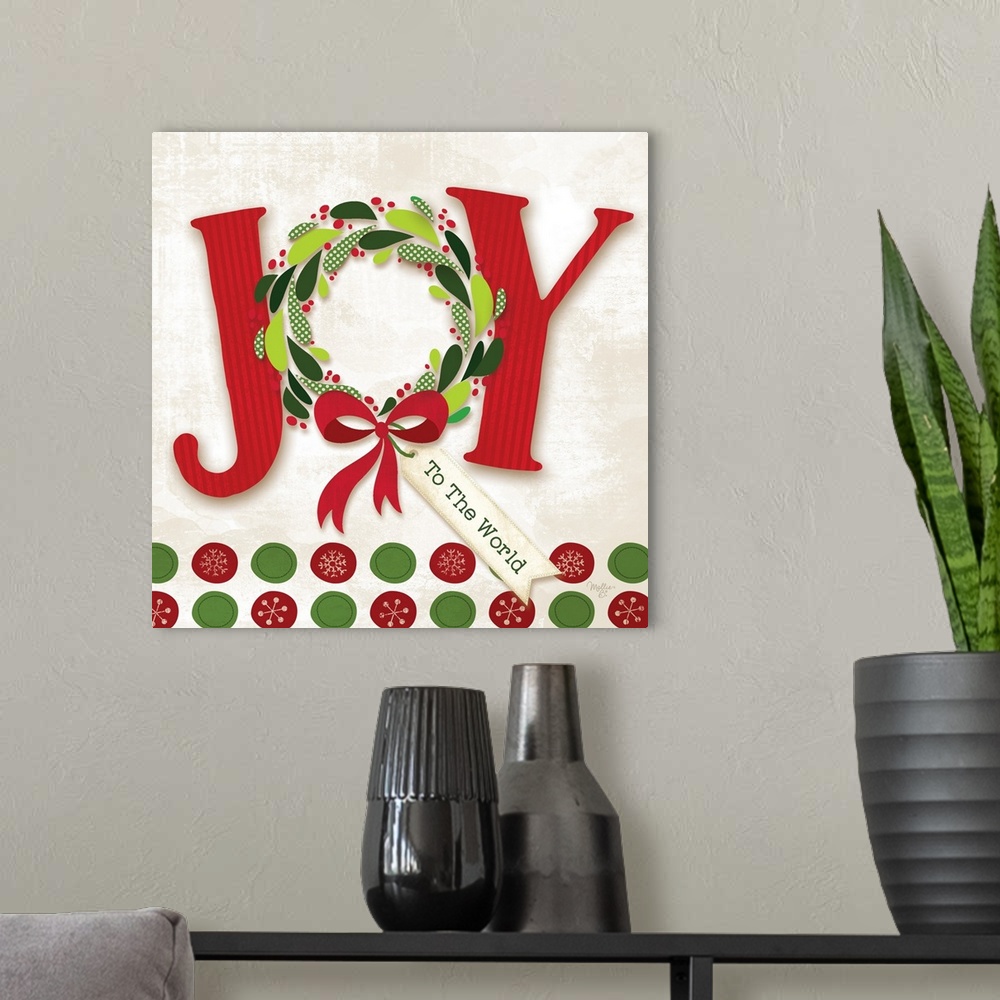 A modern room featuring This decorative artwork features the holiday sentiment: Joy to the world, in vibrant reds and gre...