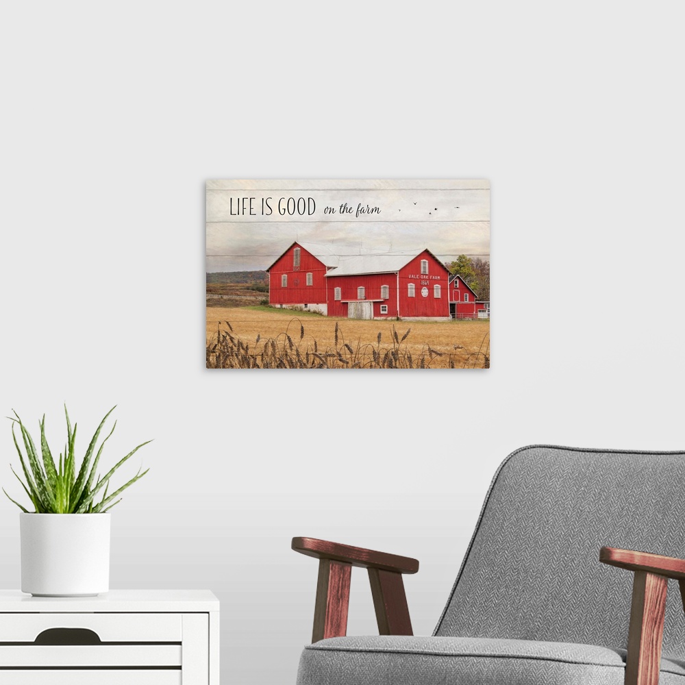 A modern room featuring Life is Good on the Farm