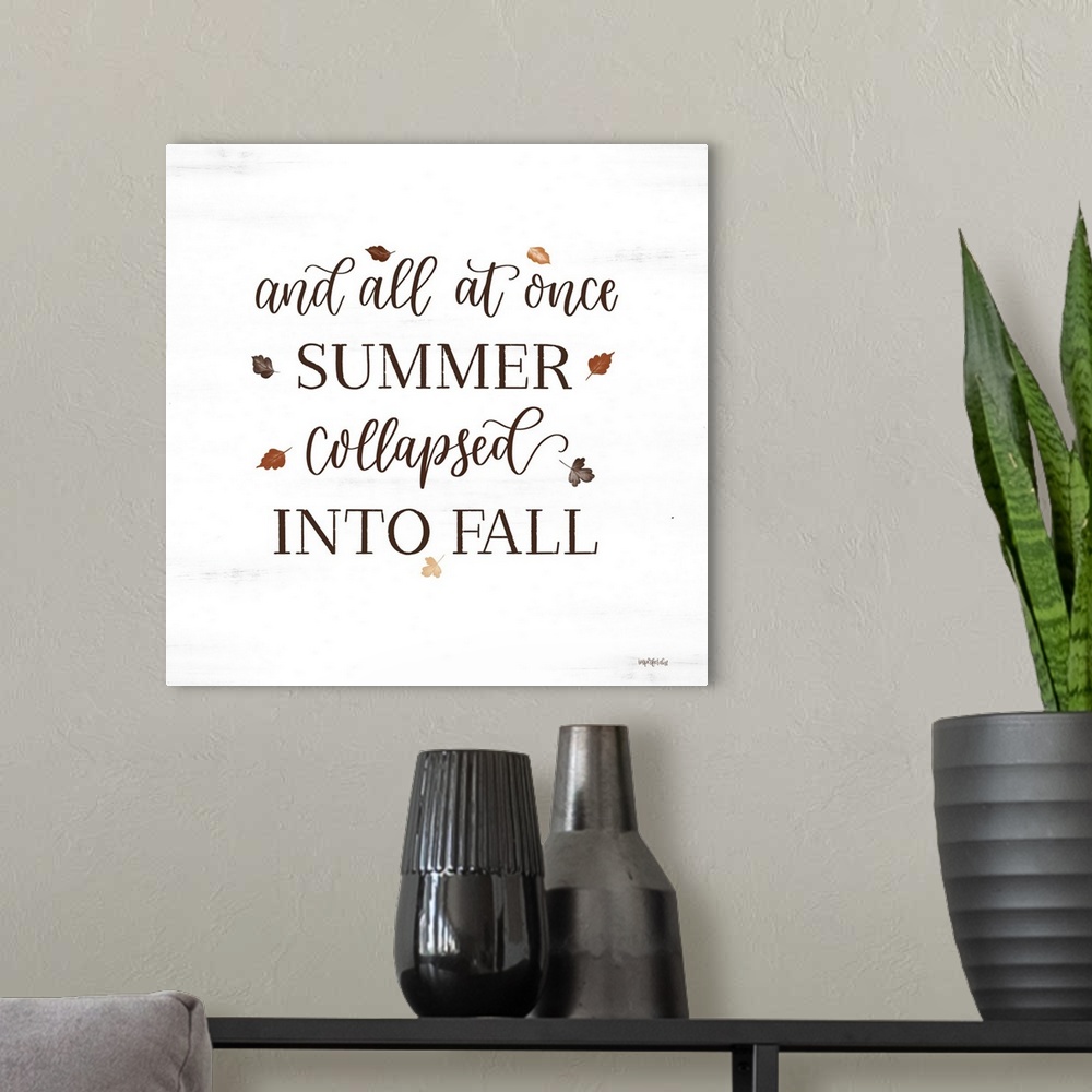 A modern room featuring Summer Collapsed Into Fall