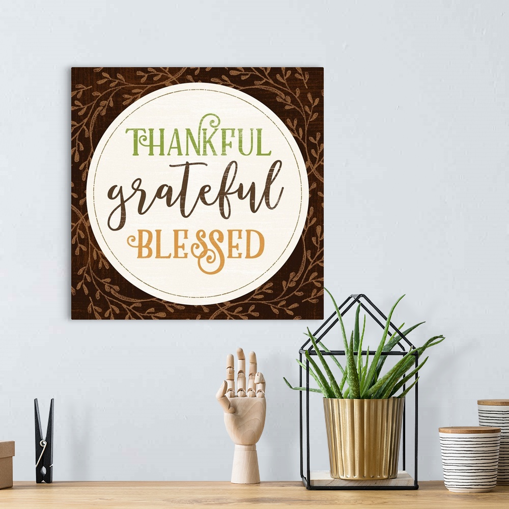 A bohemian room featuring Thankful Grateful Blessed