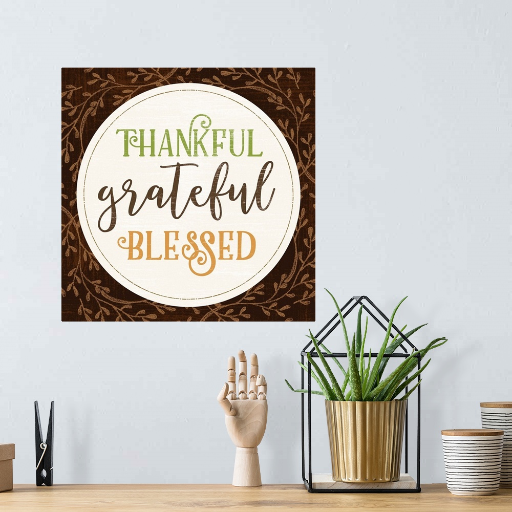 A bohemian room featuring Thankful Grateful Blessed