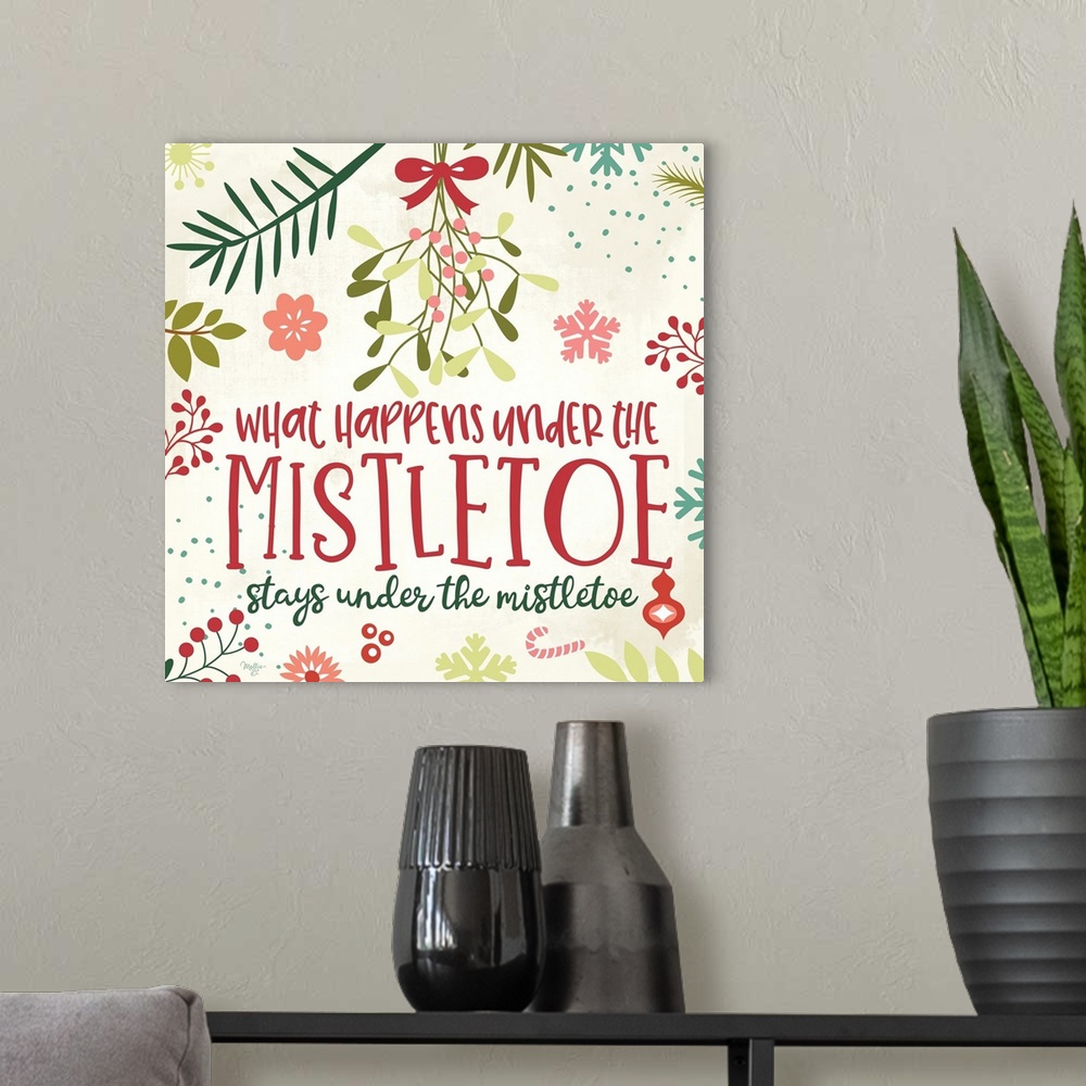 A modern room featuring What Happens Under the Mistletoe