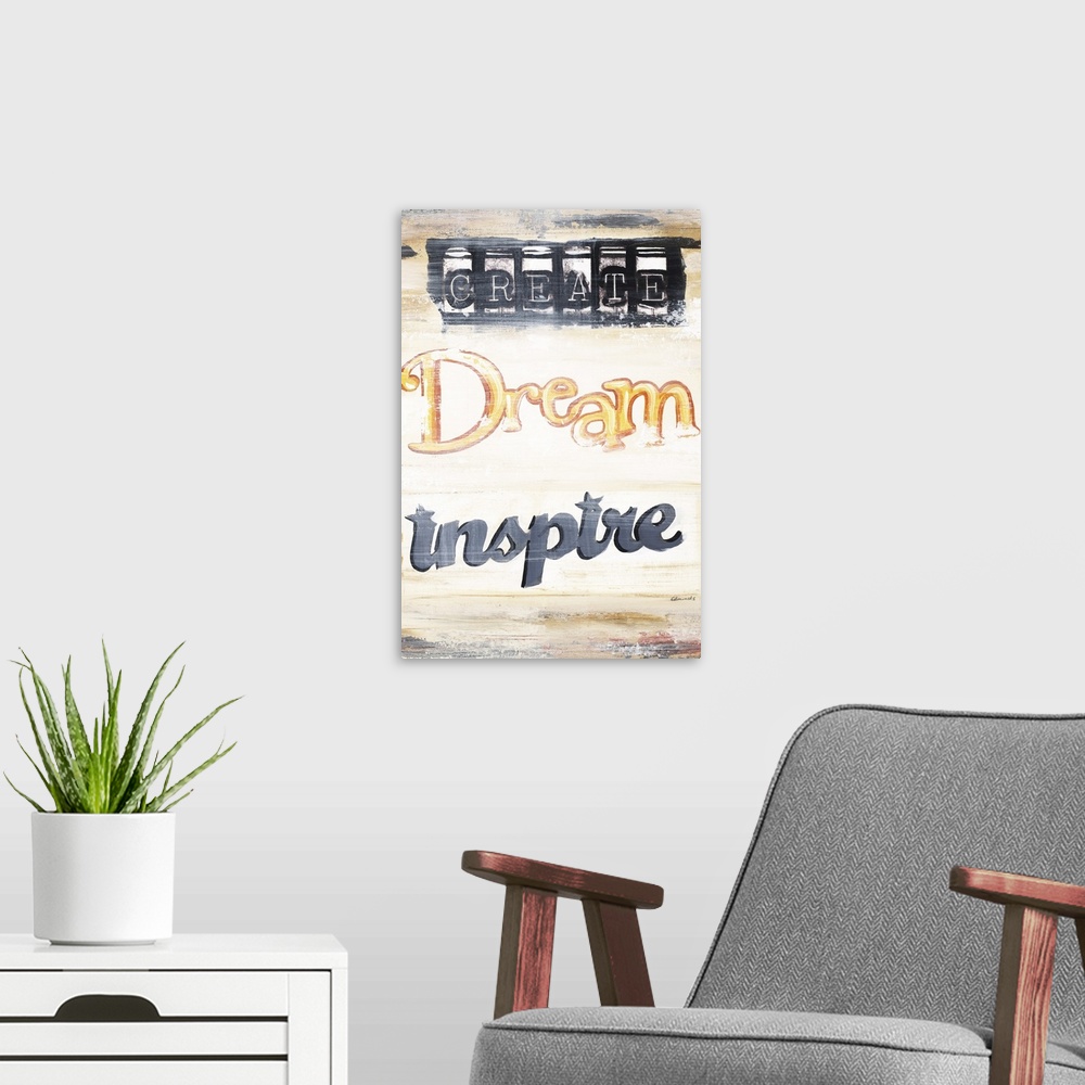 A modern room featuring "Create Dream Inspire"