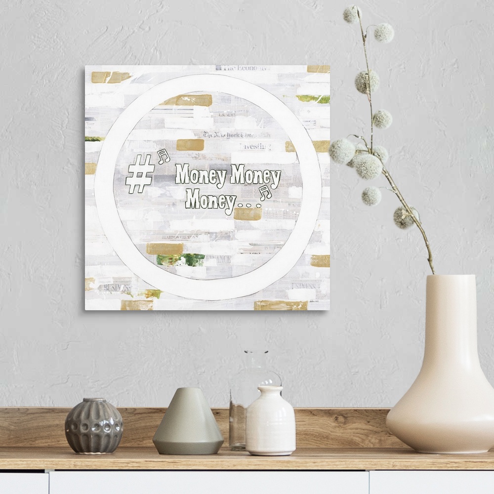 A farmhouse room featuring "Money Money Money" written inside a white circle on a gray, white, and gold background with pops...