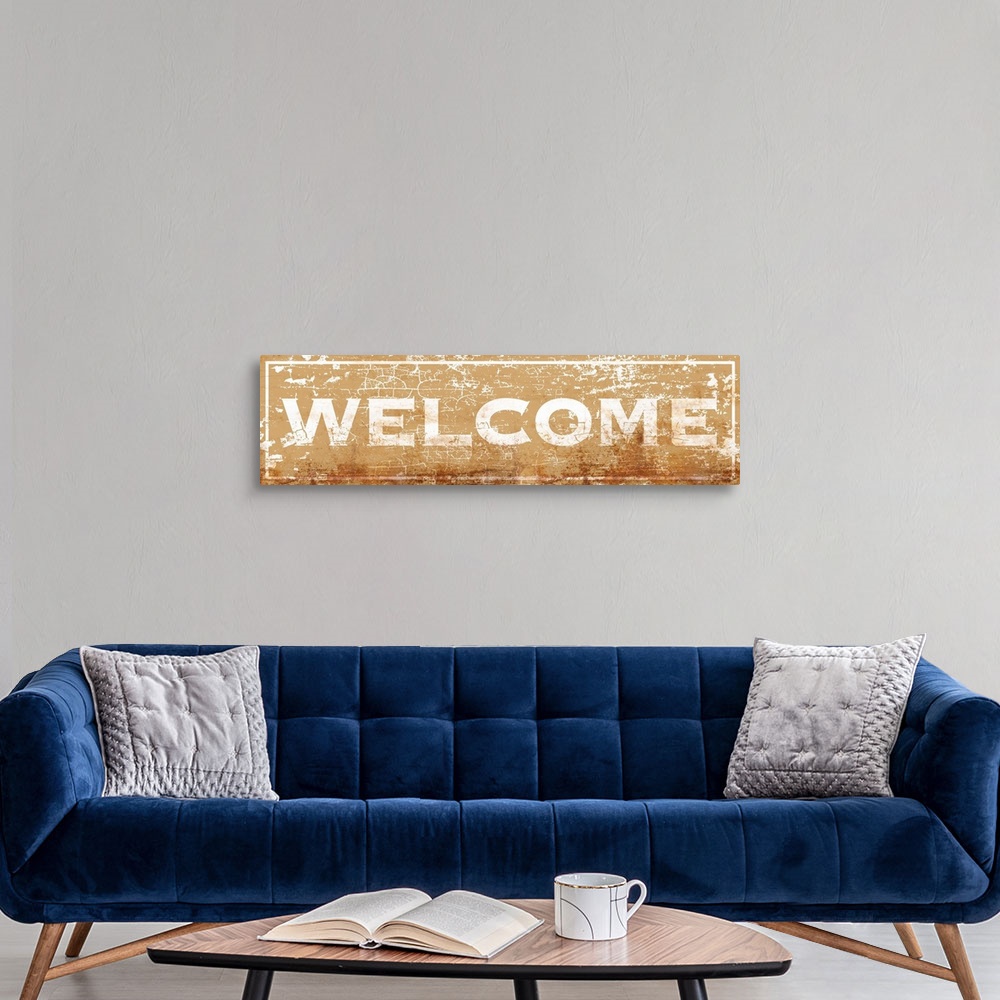A modern room featuring Vintage rusty 1890's distressed trade sign wall art with typography reading WELCOME.