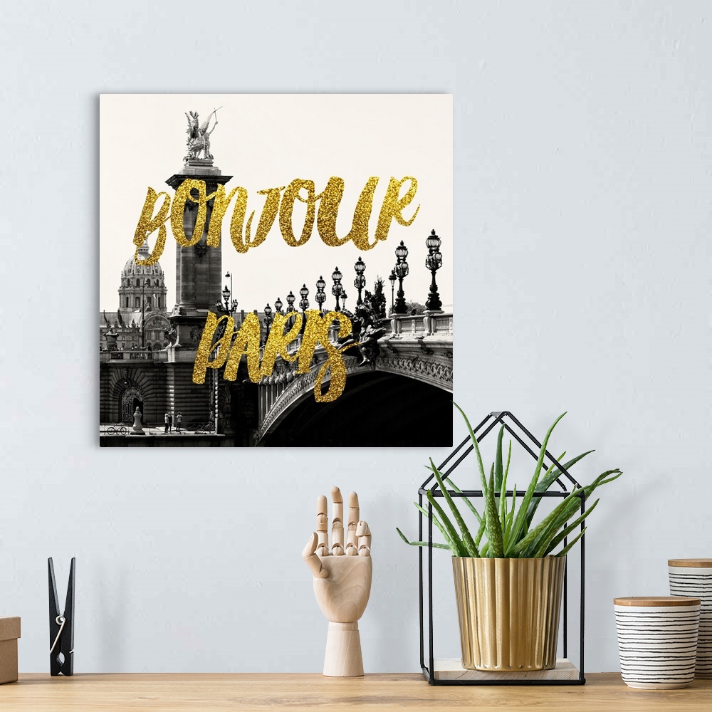 A bohemian room featuring Black and white photograph of the Pont Alexandre III with the phrase "Bonjour Paris" written in g...