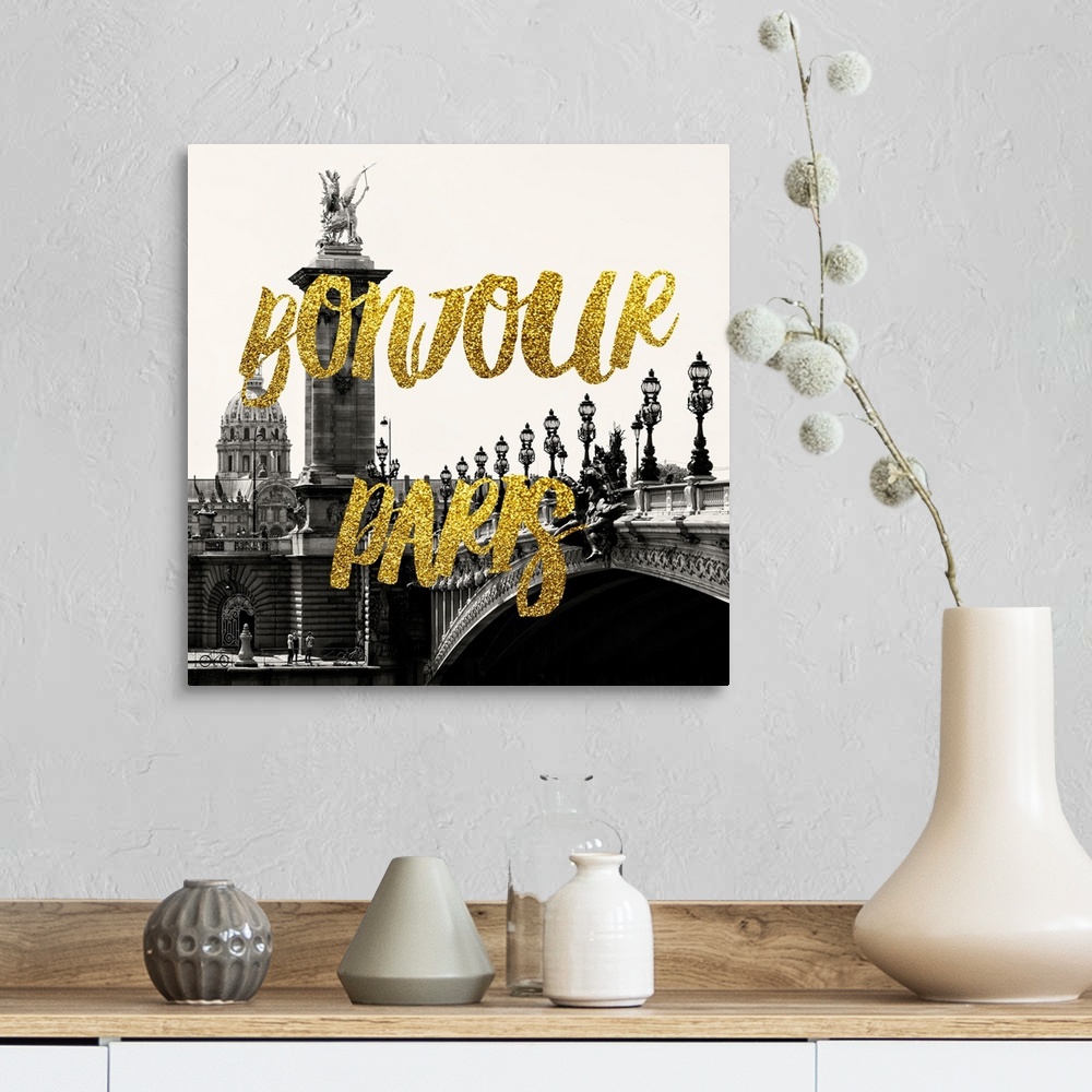 A farmhouse room featuring Black and white photograph of the Pont Alexandre III with the phrase "Bonjour Paris" written in g...