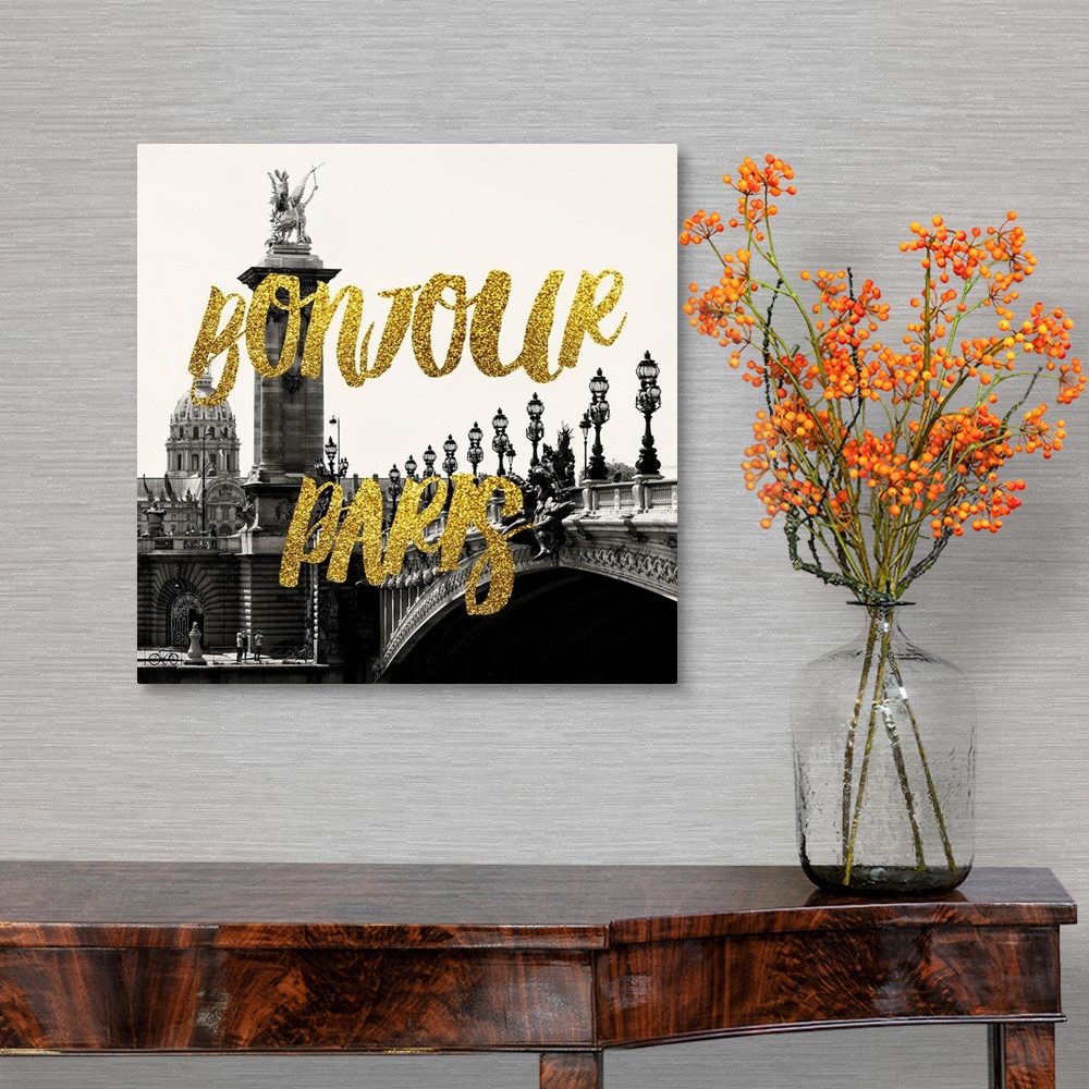 A traditional room featuring Black and white photograph of the Pont Alexandre III with the phrase "Bonjour Paris" written in g...