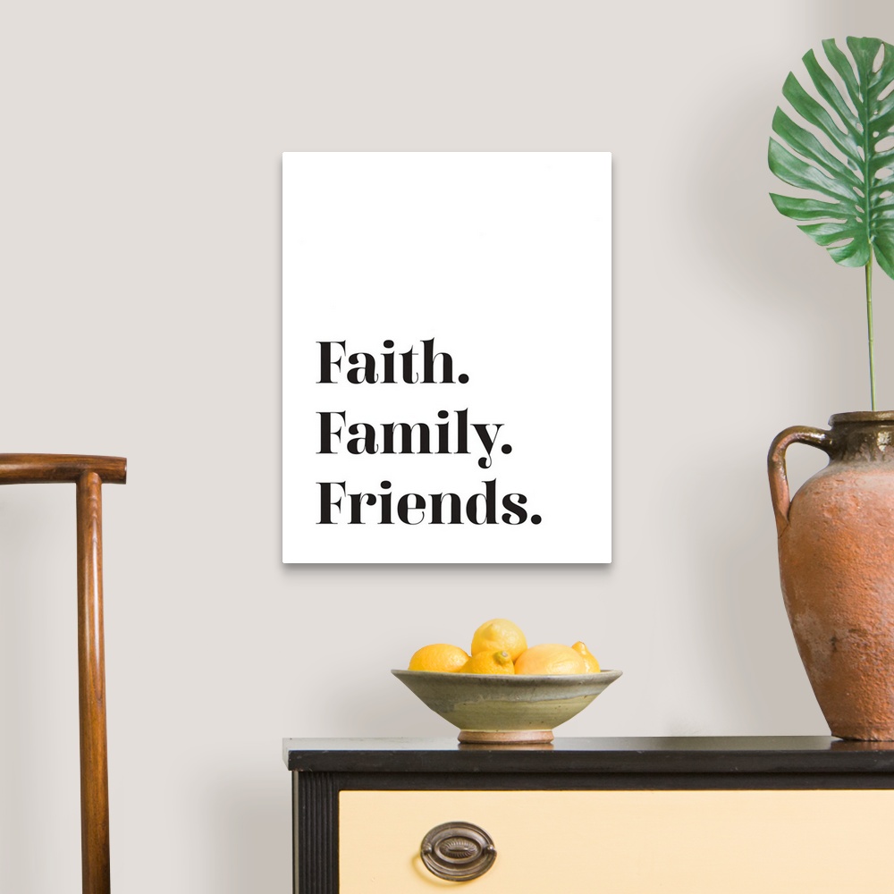 A traditional room featuring Family Quotes - Faith Family Friends