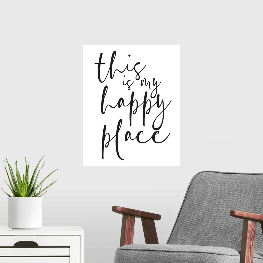 A modern room featuring Family Quotes - Happy Place