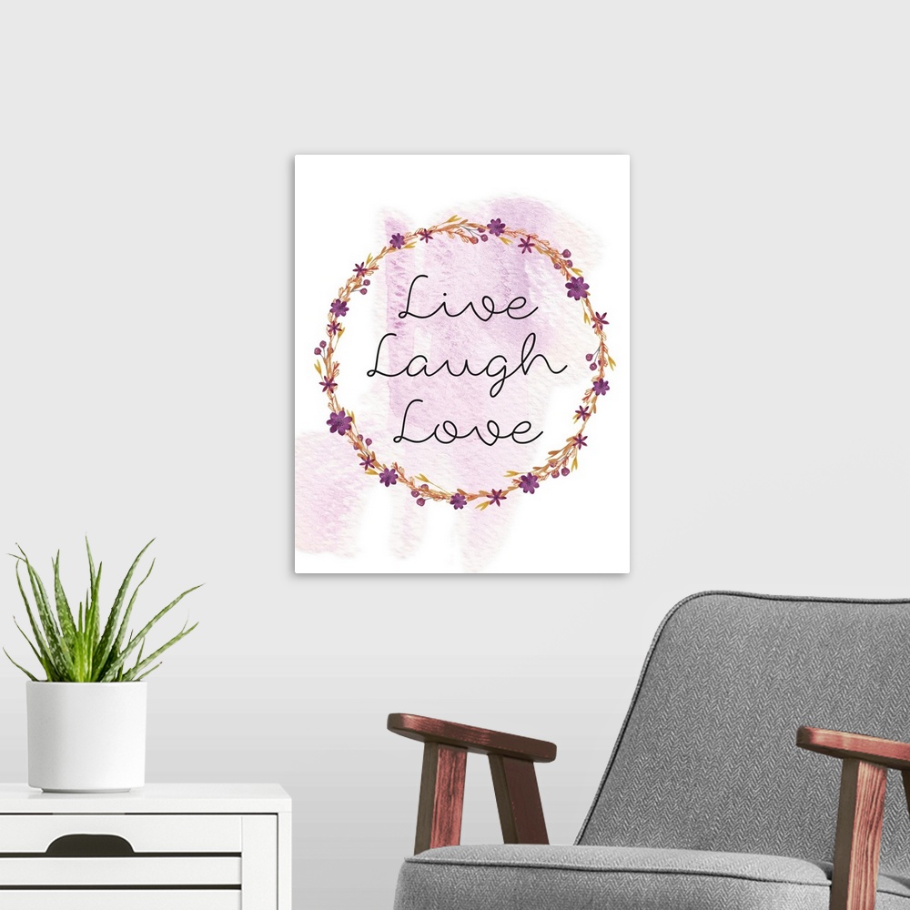 A modern room featuring Family Quotes - Live Laugh Love Floral