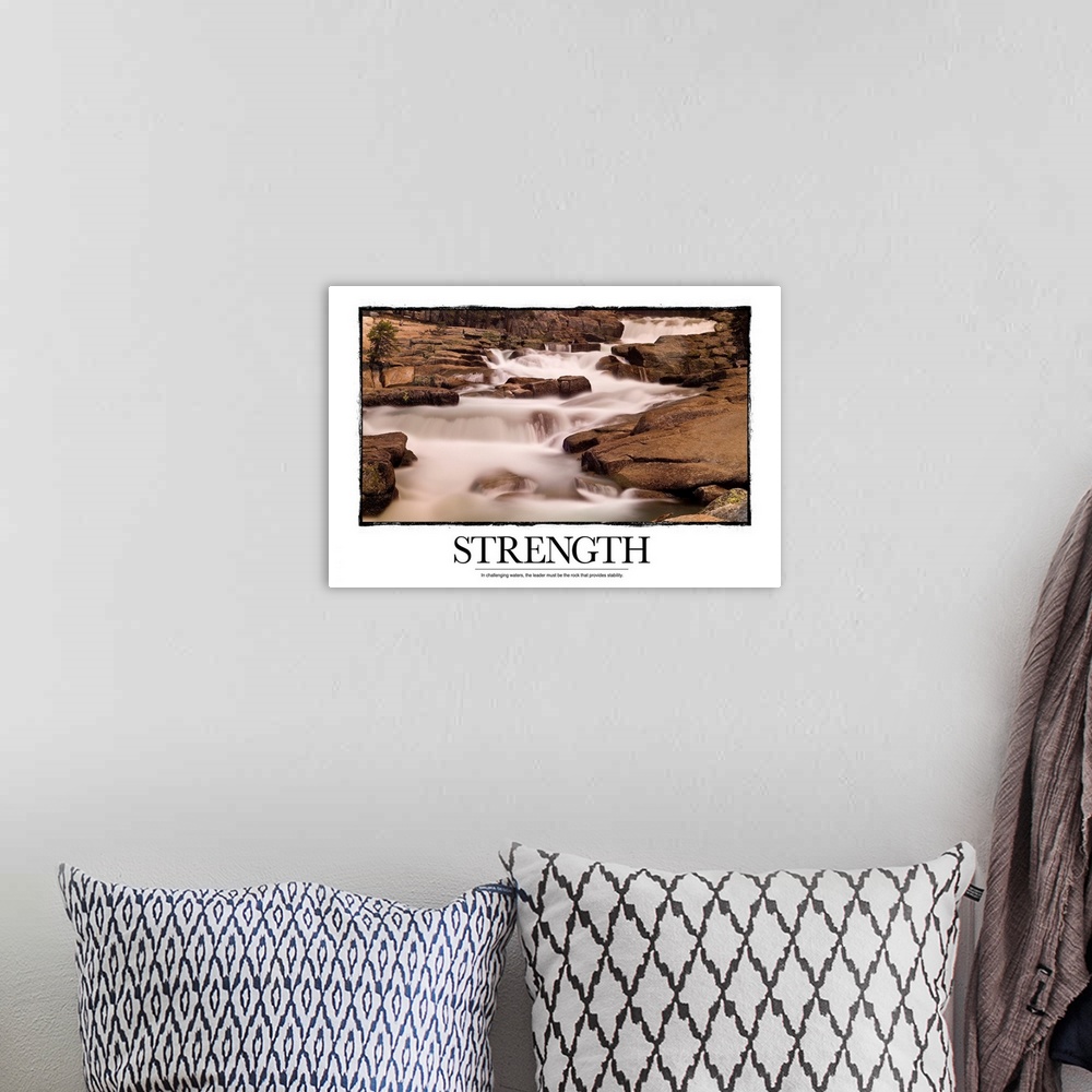 A bohemian room featuring Strength: In challenging waters, the leader must be the rock that provides stability.
