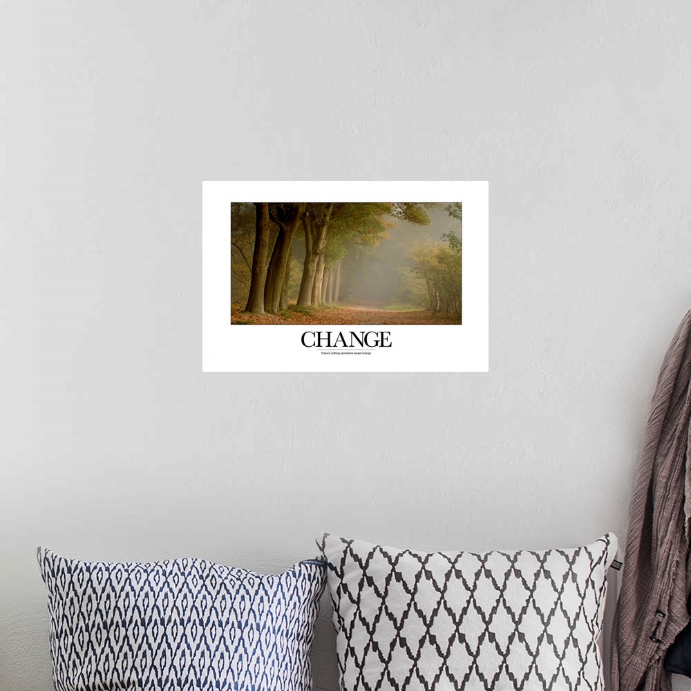 A bohemian room featuring Change:  There is nothing permanent except change.