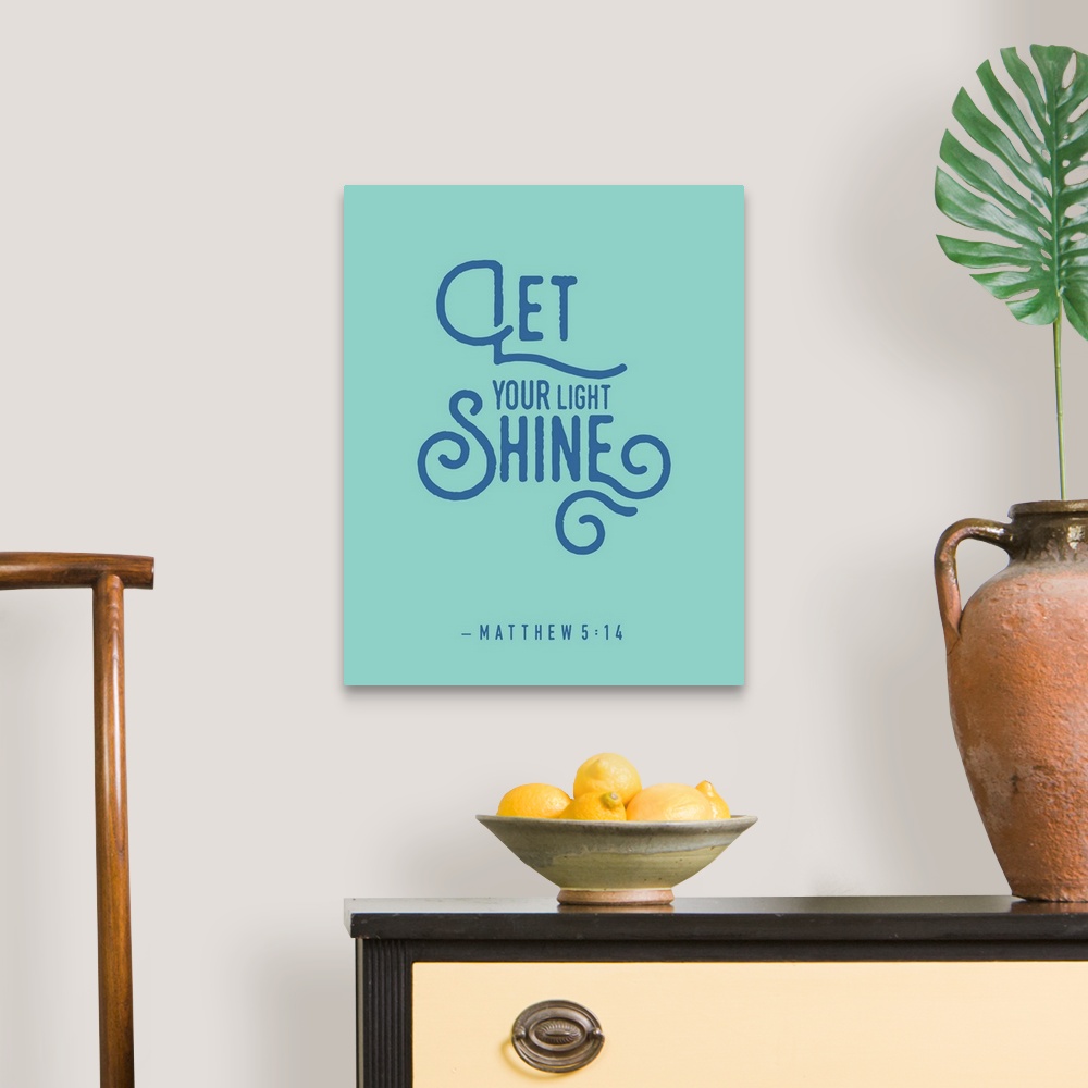 A traditional room featuring Handlettered Bible verse reading Let your light shine.
